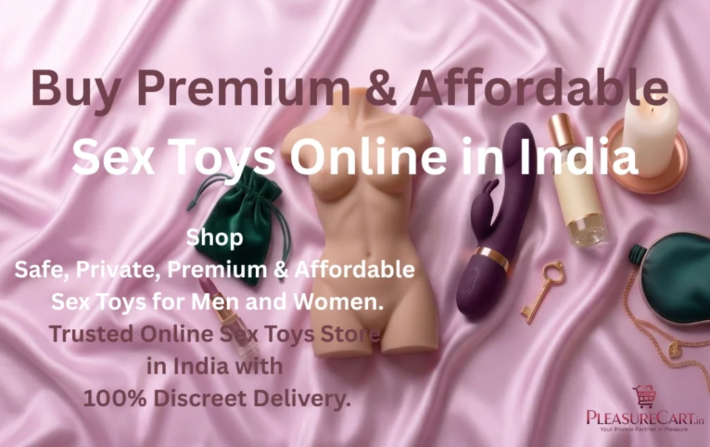 Buy Premium & Affordable Sex Toys Online in India