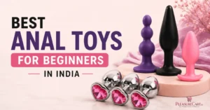 Best Anal Toys for Beginners in India