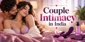 Couples intimate wellness products in India